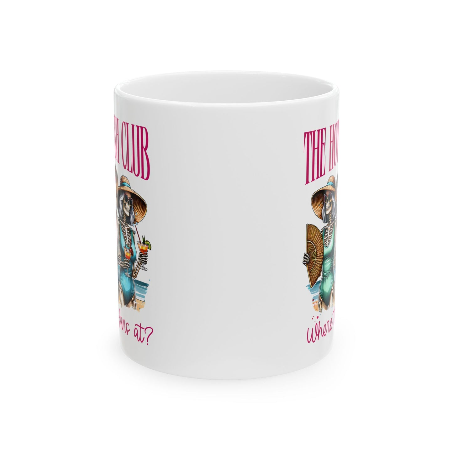 The Hot Girl Club Ceramic Mug – Fun 11oz & 15oz Coffee Cup with Playful Graphic