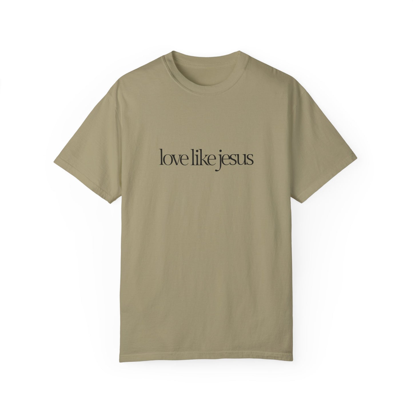 Love like Jesus Comfort colors T-shirt - 'Love Like Jesus' Inspirational Tee