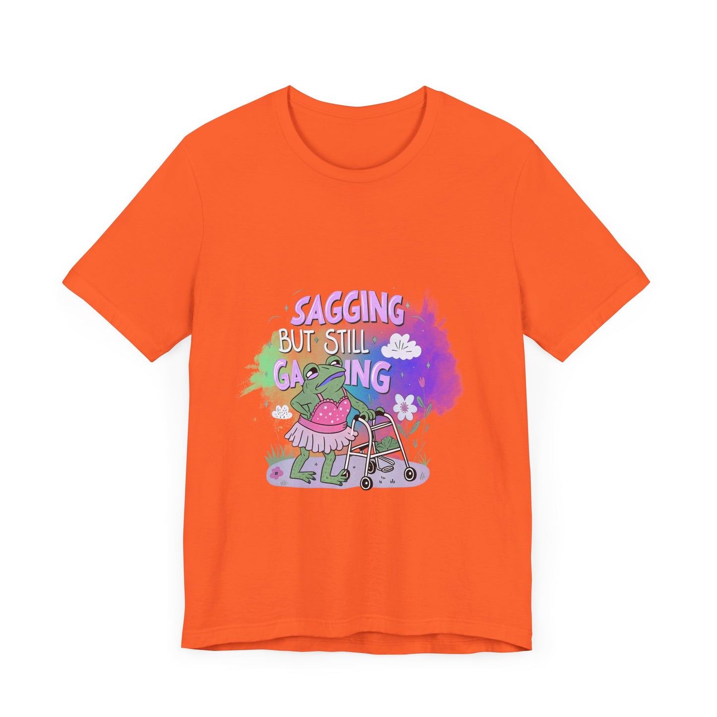Funny Graphic Tee: 'Sagging but Still Gaging' Unisex Jersey Shirt for Humor Lovers, Gifts for Friends, Casual Wear, Birthday Gift, [...]