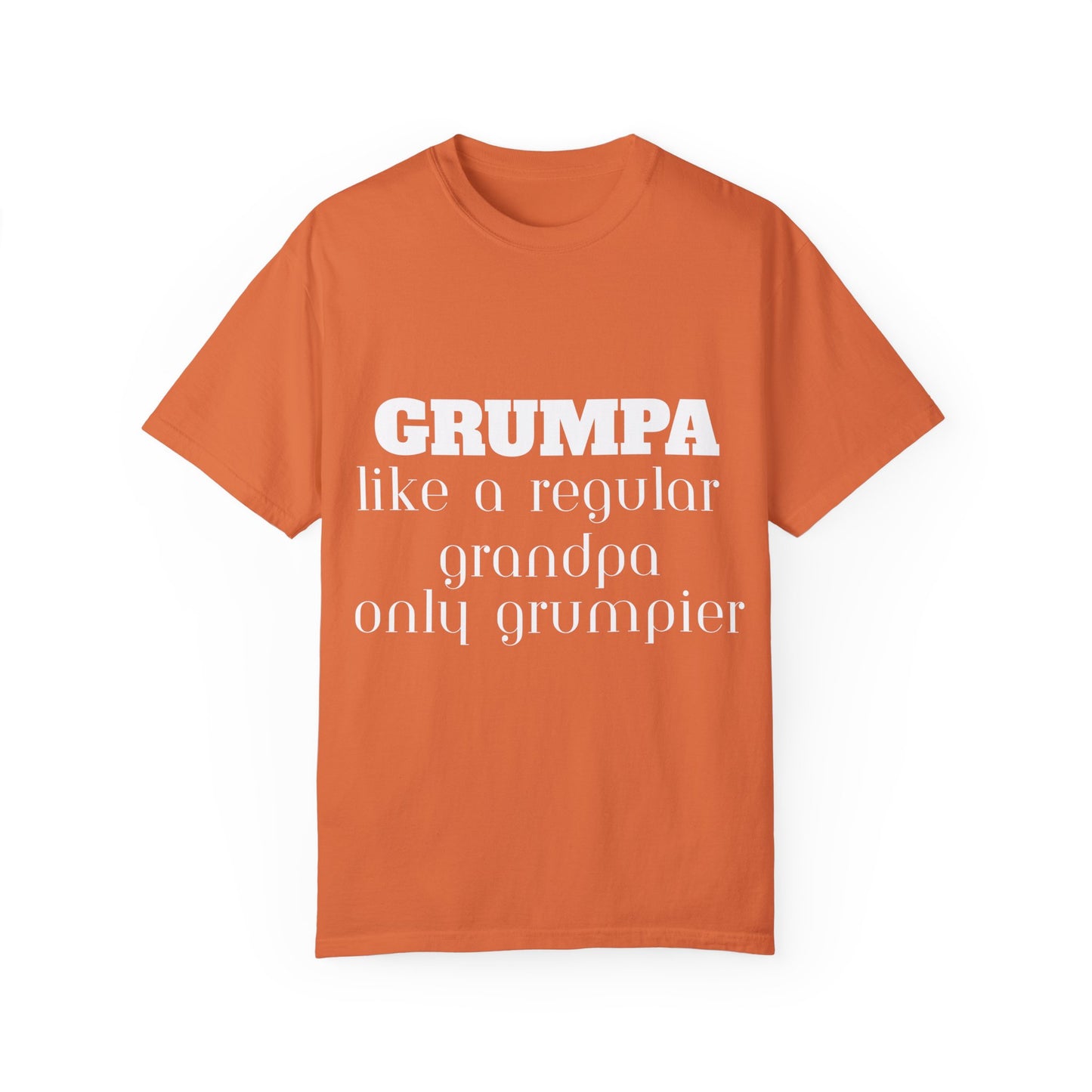 Grumper Grandpa Unisex Garment-Dyed T-Shirt - Funny Gift for Grandparents