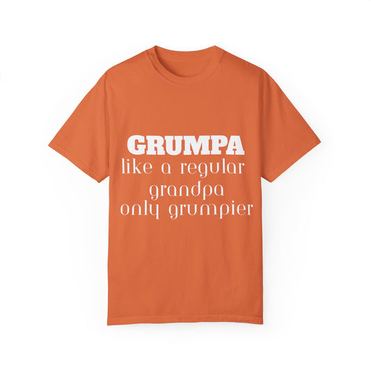 Grumper Grandpa Unisex Garment-Dyed T-Shirt - Funny Gift for Grandparents