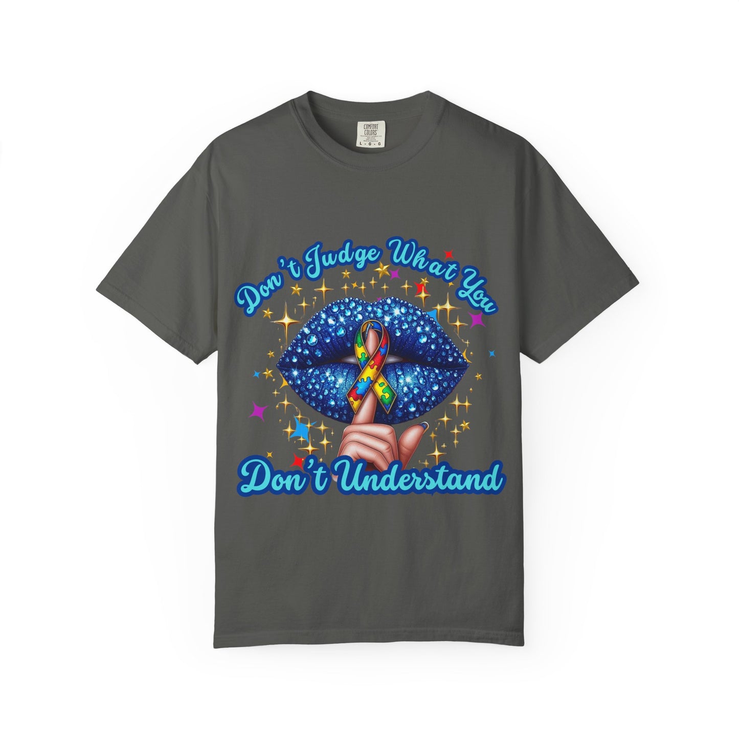 Don't Judge what you don't Understand Autism Awareness Comfort Colors T-shirt