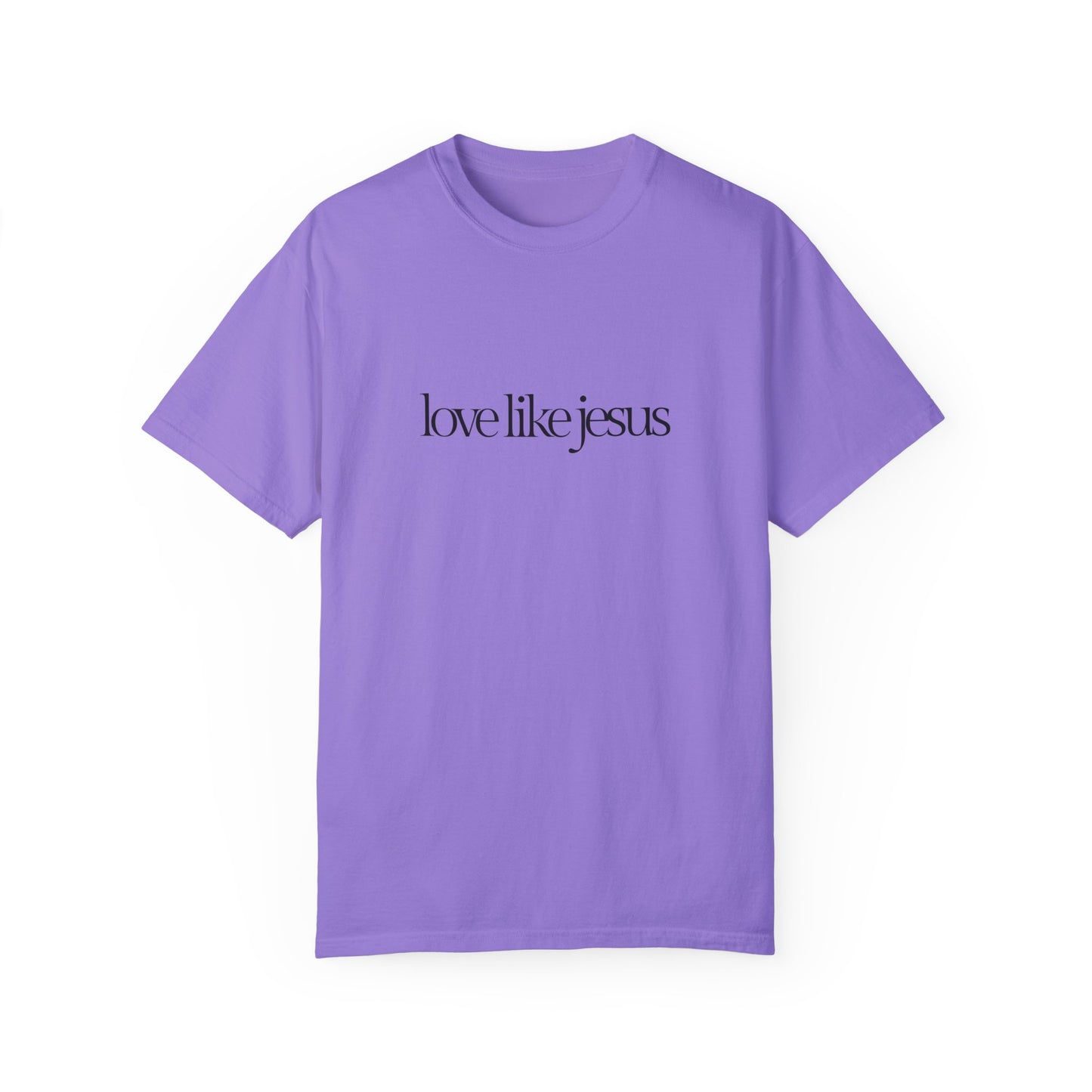 Love like Jesus Comfort colors T-shirt - 'Love Like Jesus' Inspirational Tee