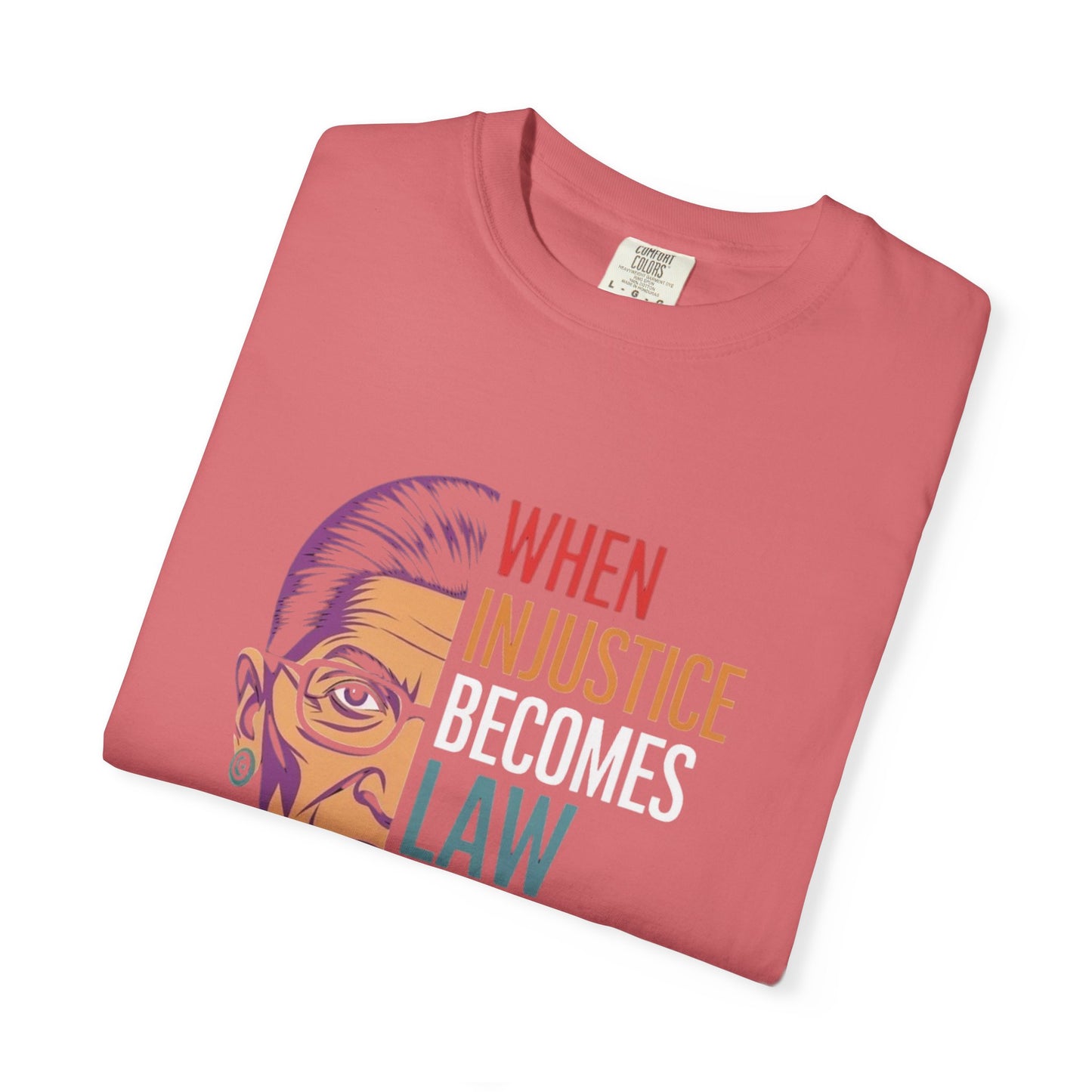 Inspirational RBG Quote Unisex T-shirt | Motivational Tee | Law & Justice Shirt | Gift for Activists & Allies | Everyday Wear, Comfort Colors