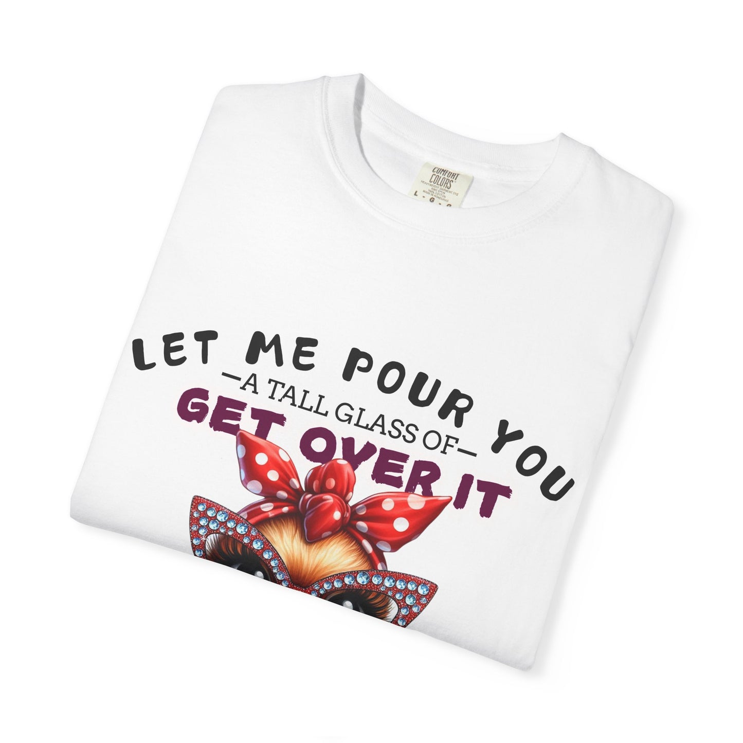 Funny Unisex Comfort Colors T-Shirt - "Get Over It" Chicken Design - Perfect for Casual Wear and Gifts