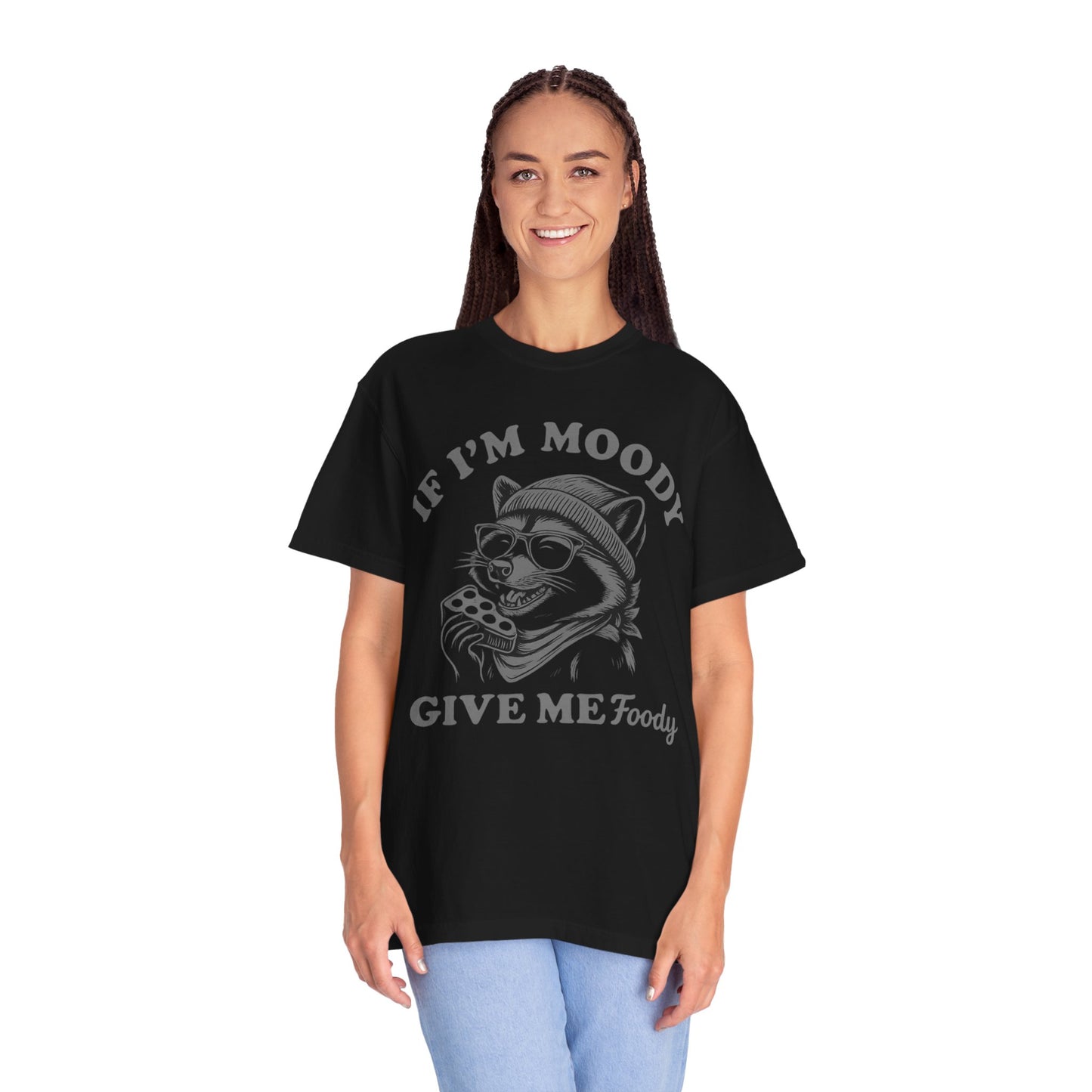 If I'm Moody Give Me Foody Raccoon Comfort Colors T-Shirt