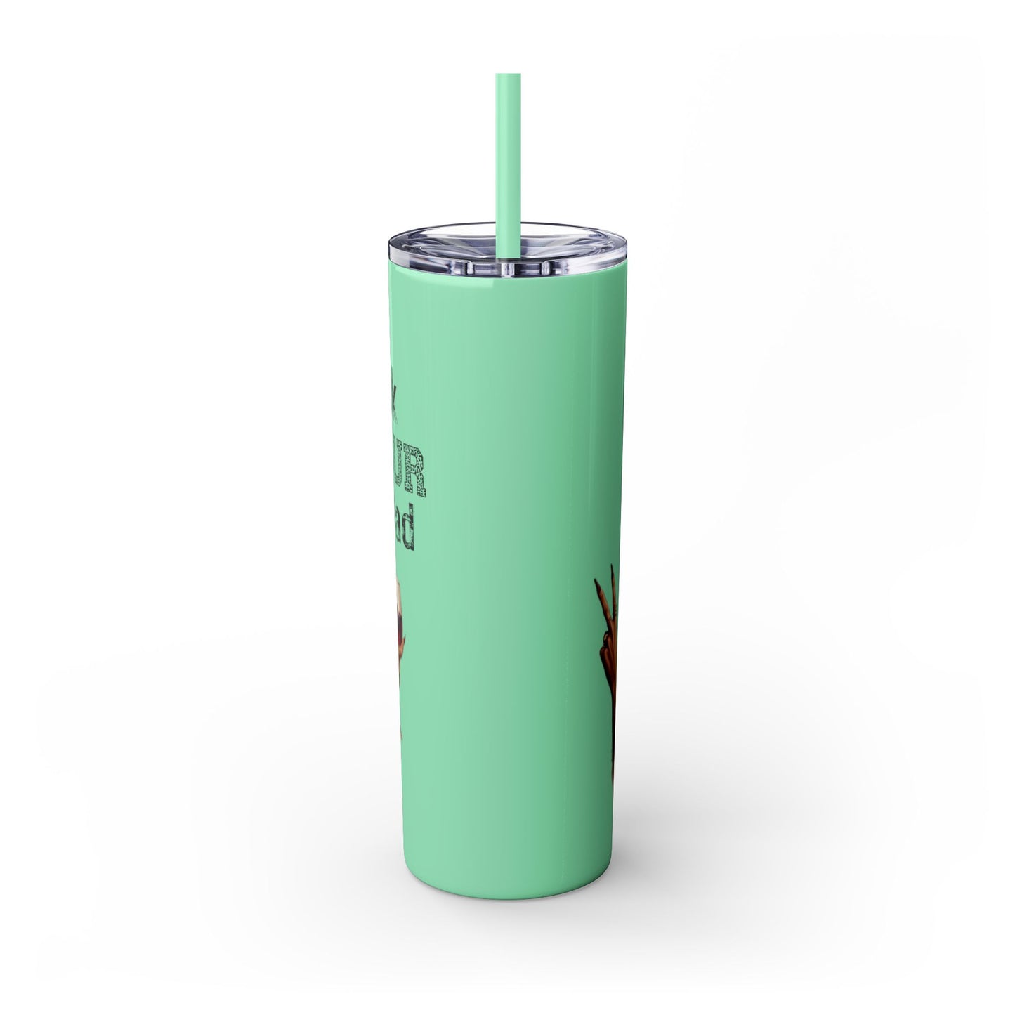 GO ASK YOUR DAD Stylish 20oz Skinny Tumbler with Straw - Go For It Design
