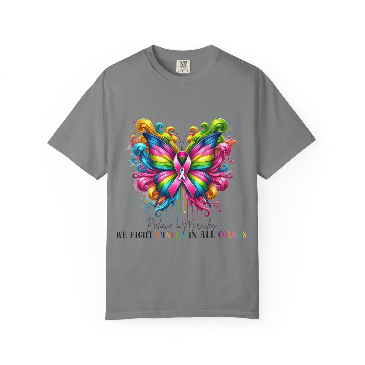 Colorful Butterfly Cancer Awareness Comfort Colors T-Shirt - Believe in Miracles, Fight Together