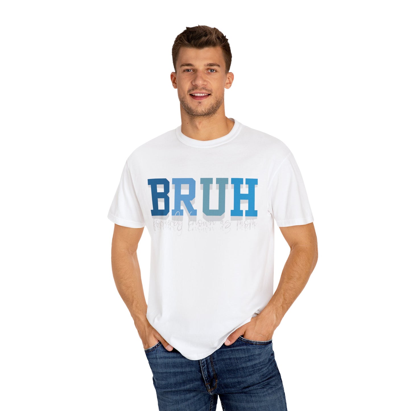 Comfort Colors Unisex T-shirt MAMA MOMMY MOM BRUH Design
