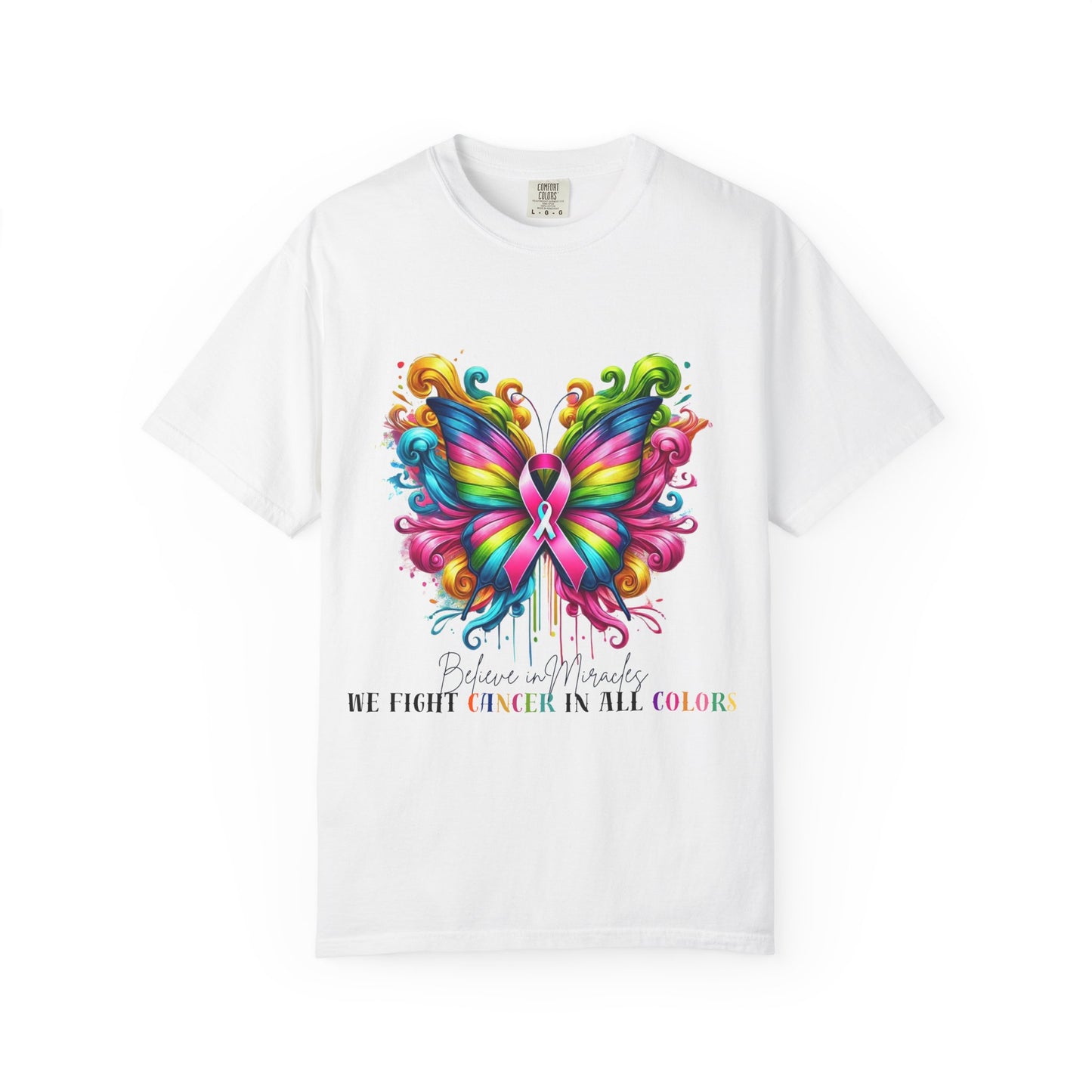 Colorful Butterfly Cancer Awareness Comfort Colors T-Shirt - Believe in Miracles, Fight Together
