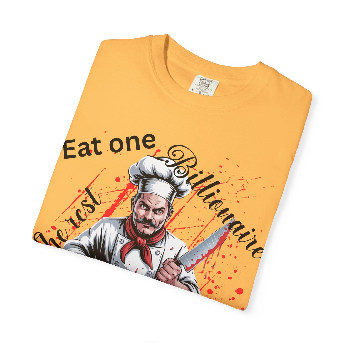 Funny Chef T-Shirt, Culinary Humor Tee, Eat One Billionaire The Rest Will Obey, Dark Satire Chef Skull Cooking Graphic T-Shirt, Anti-Capitalist Political Satire Tee